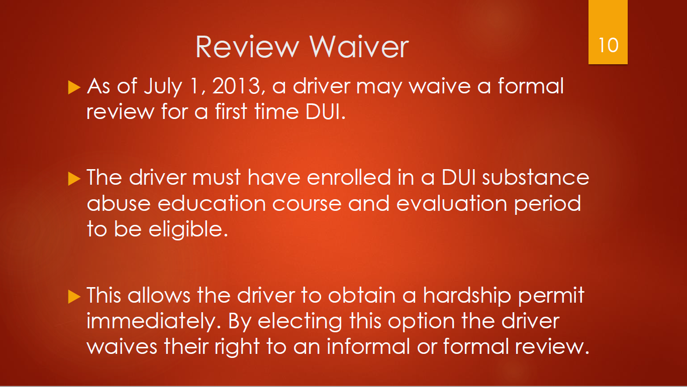10-review-waiver-waive-for-1st-time-dui-enroll-in-dui-school-hardship-permit-immediately
