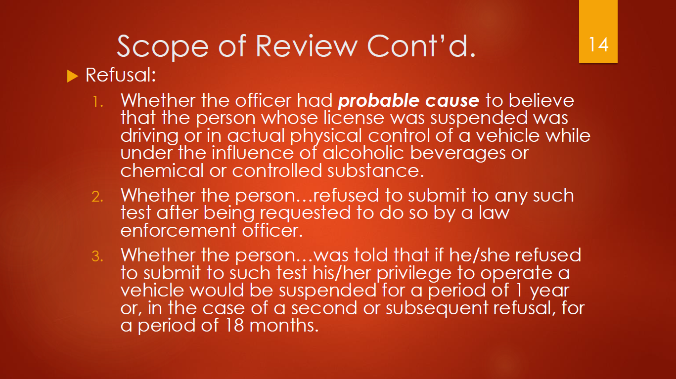 14-scope-of-review-contd-refusal-did-person-actually-refuse-implied-consent-read